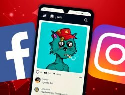 Facebook dan Instagram Siapkan Fitur Jual Beli NFT