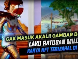 Gila! Inilah Top 11 NFT Termahal di Dunia Tembus 1,3 Trilliun