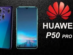 Spesifikasi dan Harga Huawei P50 Pro Terbaru 2022