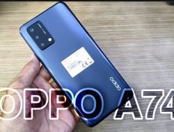 Spesifikasi dan Harga Oppo A74 Terbaru 2022